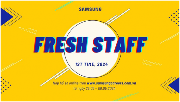 Samsung Việt Nam Tuyển dụng sinh viên tốt nghiệp Đại học (Fresh Staff)